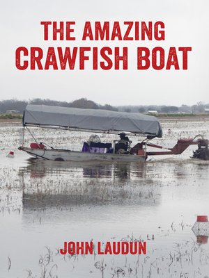 cover image of The Amazing Crawfish Boat